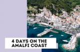 4 Days on the Amalfi Coast: What to Do & What It Costs
